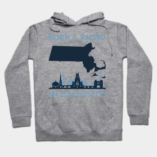 Born and raised Massachusetts Id rather be in Boston MA skyline state trip Hoodie